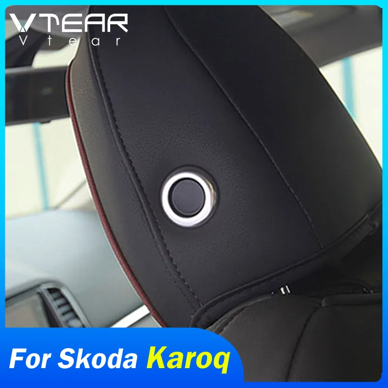 Vtear Для Skoda Karoq Аксессуары для сидений ручка регулировки подголовника в салоне, крышка кнопки, хромированная отделка для автостайлинга 2020
