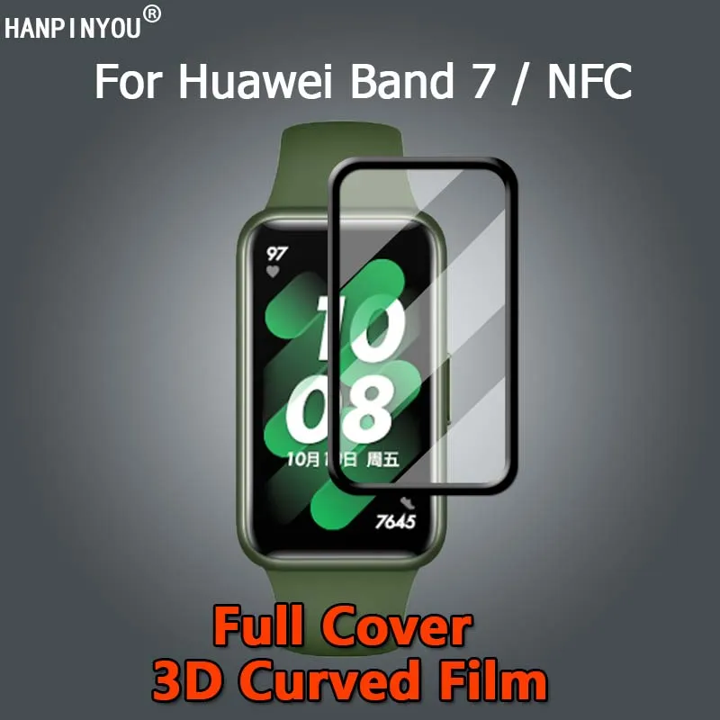 Для смарт-часов Huawei Band 7 8 с NFC, ультра прозрачное полное покрытие, 3D изогнутое покрытие, мягкая пленка PMMA, защитная пленка для экрана-не закаленное стекло
